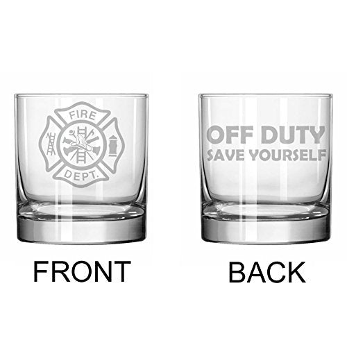 11 oz Rocks Whiskey Highball Glass Two Sided Fire Department Firefighter Off Duty Save Yourself