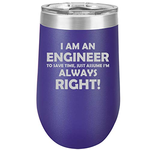 16 oz Double Wall Vacuum Insulated Stainless Steel Stemless Wine Tumbler Glass Coffee Travel Mug With Lid Engineer Always Right (Purple)