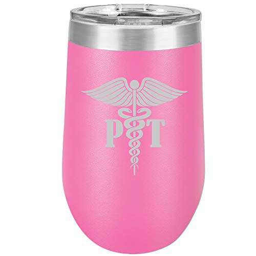 16 oz Double Wall Vacuum Insulated Stainless Steel Stemless Wine Tumbler Glass Coffee Travel Mug With Lid PT Physical Therapy Therapist (Hot Pink)