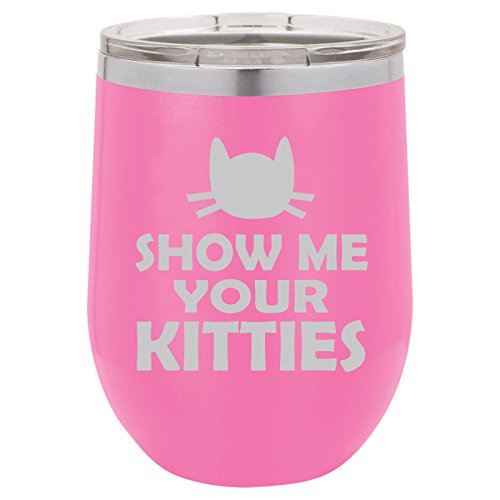 12 oz Double Wall Vacuum Insulated Stainless Steel Stemless Wine Tumbler Glass Coffee Travel Mug With Lid Show Me Your Kitties Funny Cat (Hot-Pink)