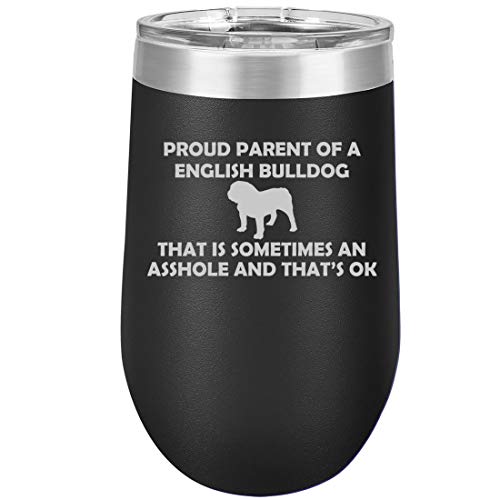 16 oz Double Wall Vacuum Insulated Stainless Steel Stemless Wine Tumbler Glass Coffee Travel Mug With Lid Proud Parent English Bulldog
