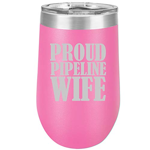 16 oz Double Wall Vacuum Insulated Stainless Steel Stemless Wine Tumbler Glass Coffee Travel Mug With Lid Proud Pipeline Wife (Hot Pink)