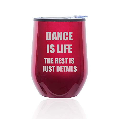 Stemless Wine Tumbler Coffee Travel Mug Glass With Lid Dance Is Life (Fuchsia)