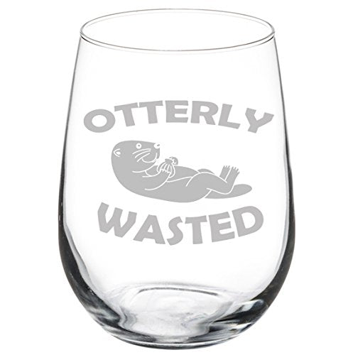 Wine Glass Goblet Funny Otter Otterly Wasted (17 oz Stemless)