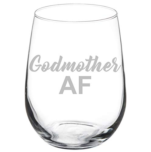 Wine Glass Goblet Funny Best Friend Sister Gift Godmother AF (17 oz Stemless)