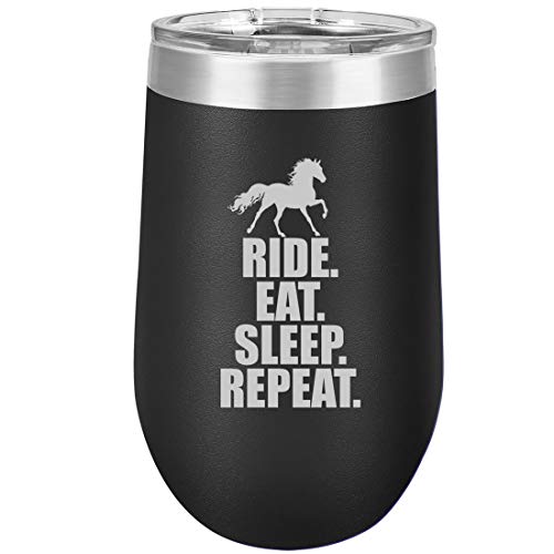 16 oz Double Wall Vacuum Insulated Stainless Steel Stemless Wine Tumbler Glass Coffee Travel Mug With Lid Horse Ride Eat Sleep Repeat (Black)