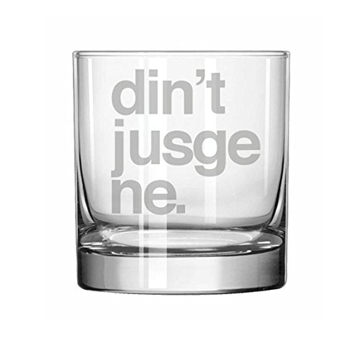 11 oz Rocks Whiskey Highball Glass Funny Don't Judge Me,MIP