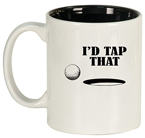 Ceramic Coffee Tea Mug I'd Tap That Golf (White)
