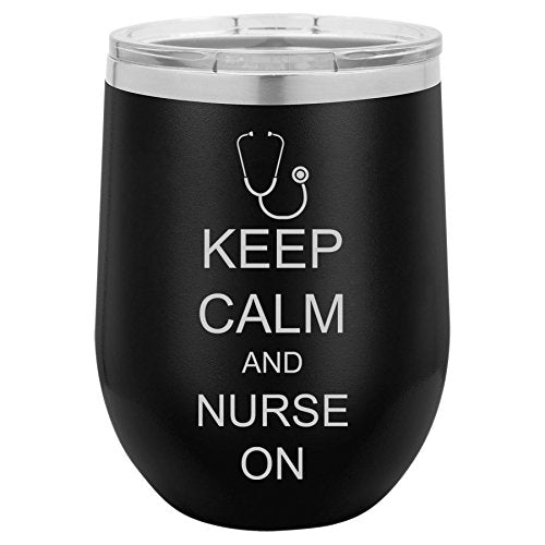 12 oz Double Wall Vacuum Insulated Stainless Steel Stemless Wine Tumbler Glass Coffee Travel Mug With Lid Keep Calm And Nurse On (Black)