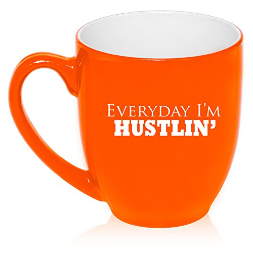 16 oz Large Bistro Mug Ceramic Coffee Tea Glass Cup Everyday I'm Hustlin' (Orange)