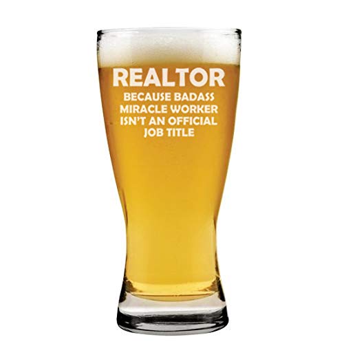 15 oz Beer Pilsner Glass Realtor Real Estate Agent Broker Miracle Worker Job Title Funny