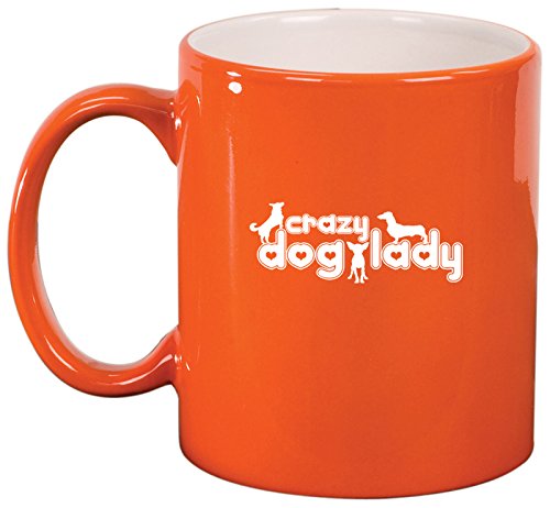 Ceramic Coffee Tea Mug Crazy Dog Lady (Orange)