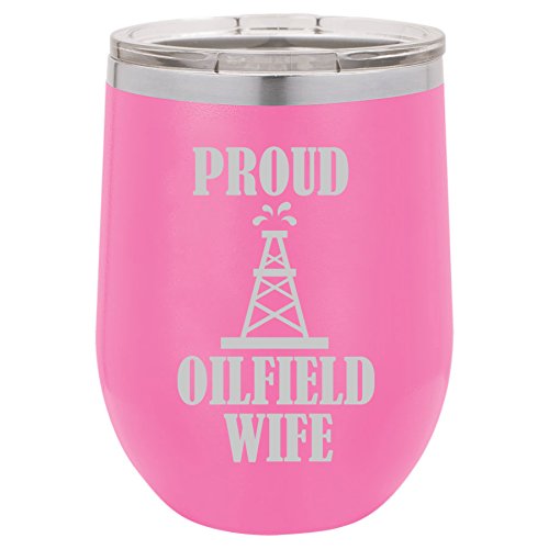 12 oz Double Wall Vacuum Insulated Stainless Steel Stemless Wine Tumbler Glass Coffee Travel Mug With Lid Proud Oilfield Wife (Hot-Pink)