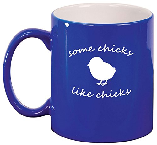 Ceramic Coffee Tea Mug Cup Some Chicks Like Chicks Lesbian (Blue)