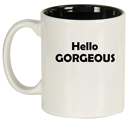 Ceramic Coffee Tea Mug Cup Hello Gorgeous (White)