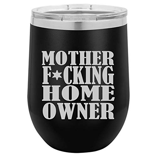 12 oz Double Wall Vacuum Insulated Stainless Steel Stemless Wine Tumbler Glass Coffee Travel Mug With Lid Mother F ing Home Owner House Warming (Black)