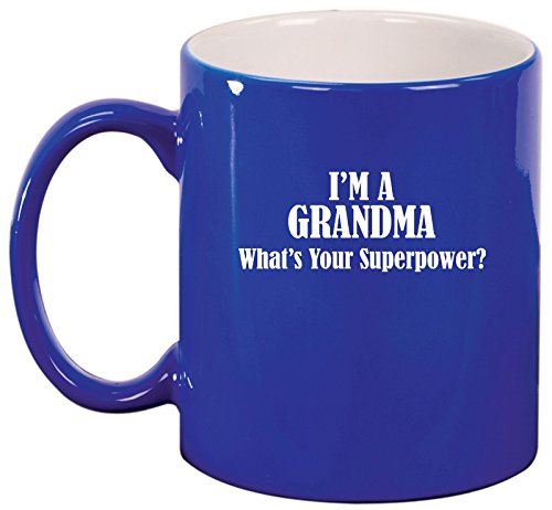 Ceramic Coffee Tea Mug Cup Grandma Superpower (Blue)