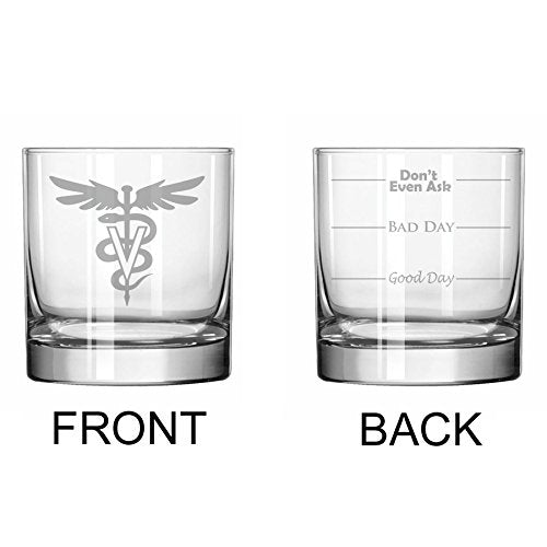 11 oz Rocks Whiskey Highball Glass Two Sided Good Day Bad Day Don't Even Ask Vet Veterinarian