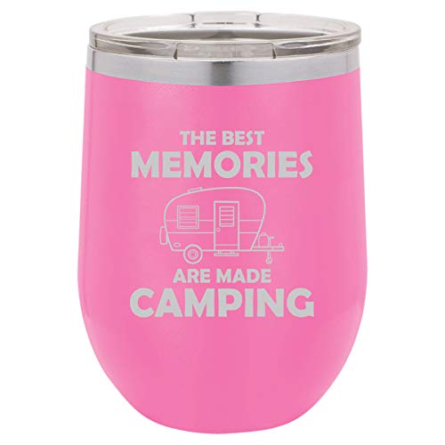 12 oz Double Wall Vacuum Insulated Stainless Steel Stemless Wine Tumbler Glass Coffee Travel Mug With Lid The Best Memories Are Made Camping (Hot Pink)