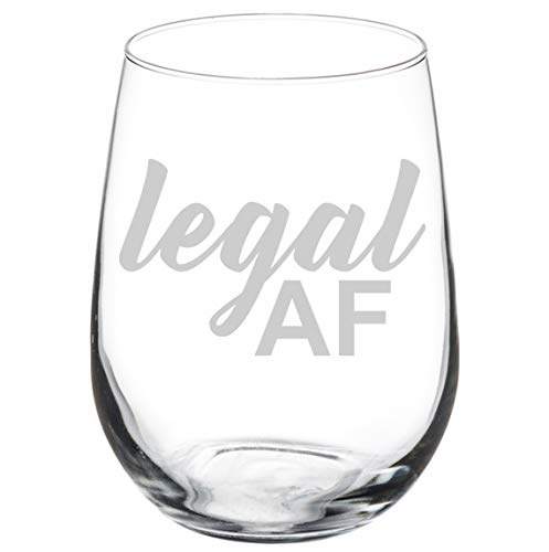 Wine Glass Goblet Funny 21st Birthday Legal AF (17 oz Stemless)