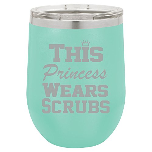 12 oz Double Wall Vacuum Insulated Stainless Steel Stemless Wine Tumbler Glass Coffee Travel Mug With Lid This Princess Wears Scrubs Nurse (Teal)
