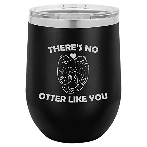 12 oz Double Wall Vacuum Insulated Stainless Steel Stemless Wine Tumbler Glass Coffee Travel Mug With Lid There's No Otter Like You Otter Couple (Black)