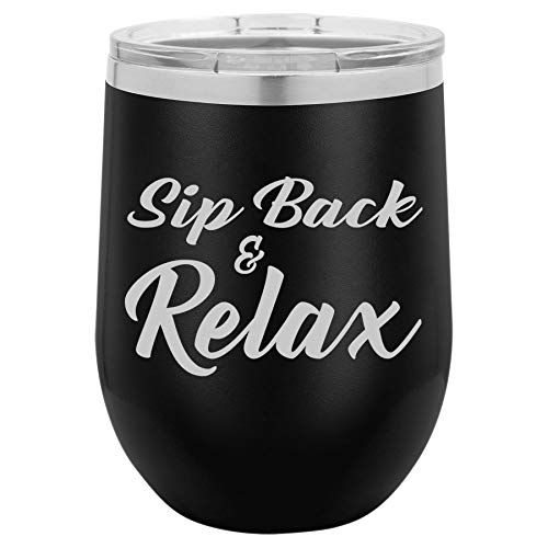 12 oz Double Wall Vacuum Insulated Stainless Steel Stemless Wine Tumbler Glass Coffee Travel Mug With Lid Sip Back & Relax Funny (Black)