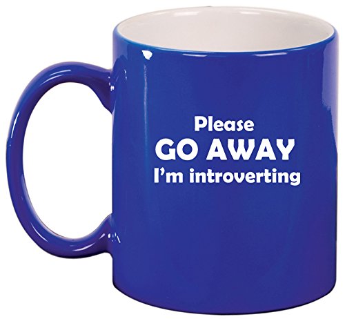 Ceramic Coffee Tea Mug Cup Please Go Away I'm Introverting (Blue)