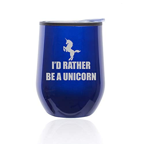 Stemless Wine Tumbler Coffee Travel Mug Glass With Lid I'd Rather Be A Unicorn (Blue)