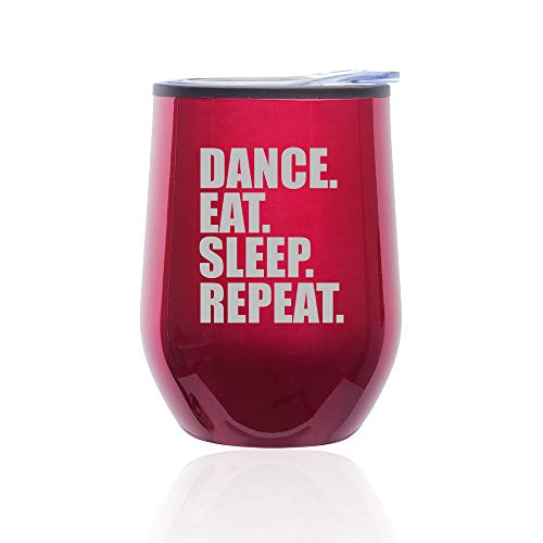 Stemless Wine Tumbler Coffee Travel Mug Glass With Lid Dance Eat Sleep Repeat (Fuchsia)