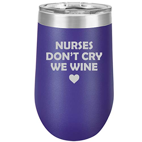 16 oz Double Wall Vacuum Insulated Stainless Steel Stemless Wine Tumbler Glass Coffee Travel Mug With Lid Nurses Don't Cry We Wine (Purple)