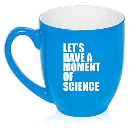 16 oz Large Bistro Mug Ceramic Coffee Tea Glass Cup Let's Have A Moment Of Science Funny Geek (Light-Blue)