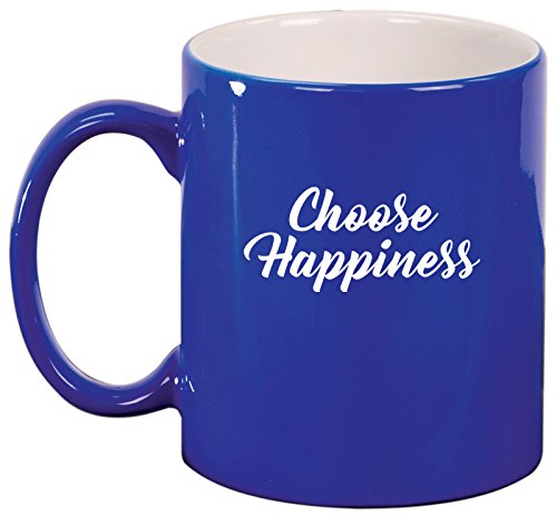 Ceramic Coffee Tea Mug Cup Choose Happiness (Blue)