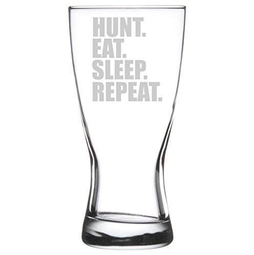 15 oz Beer Pilsner Glass Hunting Hunt Eat Sleep Repeat