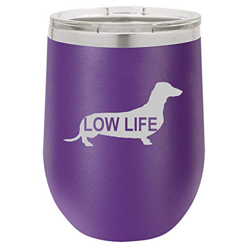 12 oz Double Wall Vacuum Insulated Stainless Steel Stemless Wine Tumbler Glass Coffee Travel Mug With Lid Dachshund Low Life (Purple)