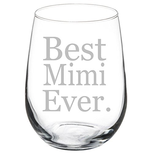 Wine Glass Goblet Best Mimi Ever (17 oz Stemless),MIP