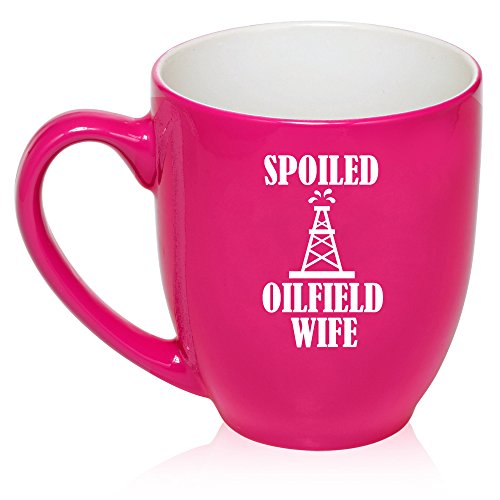 16 oz Large Bistro Mug Ceramic Coffee Tea Glass Cup Spoiled Oilfield Wife (Hot Pink)