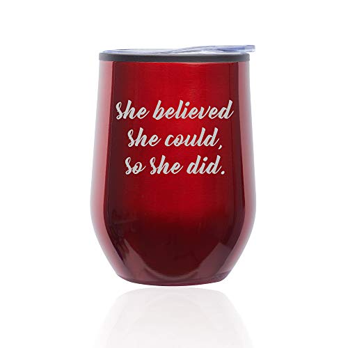 Stemless Wine Tumbler Coffee Travel Mug Glass With Lid She Believed She Could So She Did (Red)