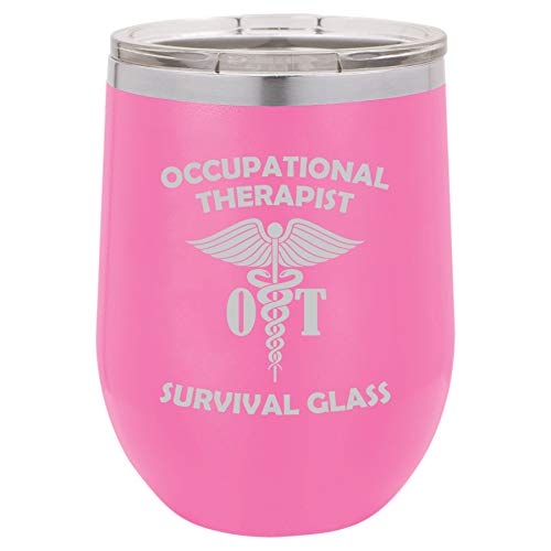 12 oz Double Wall Vacuum Insulated Stainless Steel Stemless Wine Tumbler Glass Coffee Travel Mug With Lid Occupational Therapist OT Survival Glass Funny (Hot Pink)