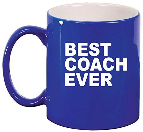 Ceramic Coffee Tea Mug Cup Best Coach Ever (Blue)