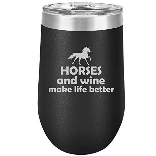 16 oz Double Wall Vacuum Insulated Stainless Steel Stemless Wine Tumbler Glass Coffee Travel Mug With Lid Horses And Wine Make Life Better (Black)