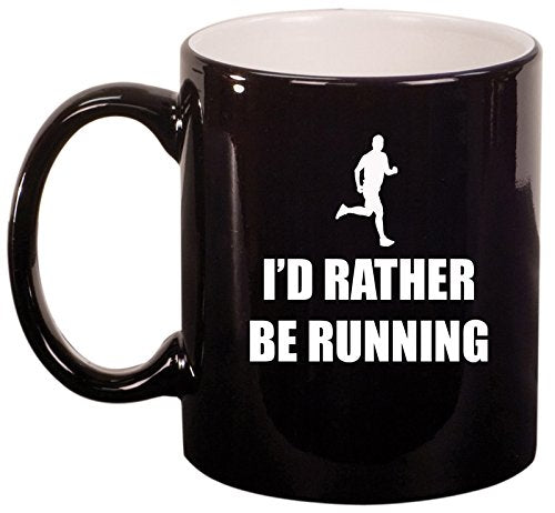 Ceramic Coffee Tea Mug Cup I'd Rather Be Running (Black)