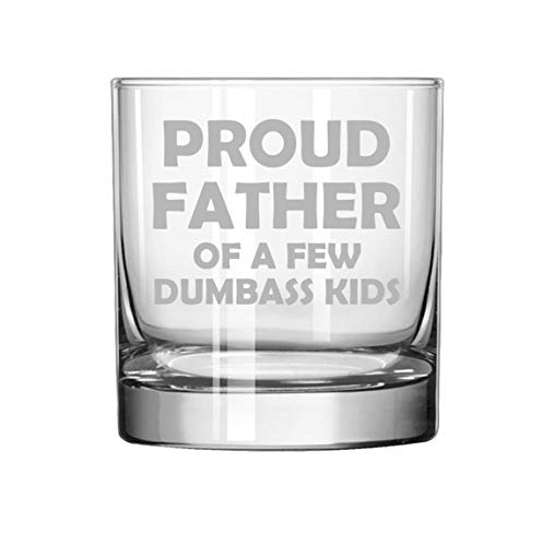 11 oz Rocks Whiskey Highball Glass Proud Father Of A Few Kids Funny Dad