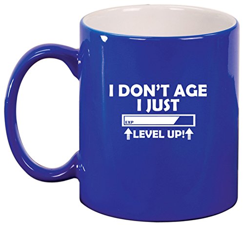 Ceramic Coffee Tea Mug I Don't Age I Just Level Up Funny Birthday (Blue)