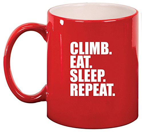 Ceramic Coffee Tea Mug Cup Climb Eat Sleep Repeat Climber (Red)