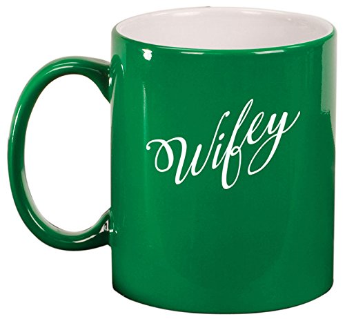 Ceramic Coffee Tea Mug Cup Wifey Wife (Green)