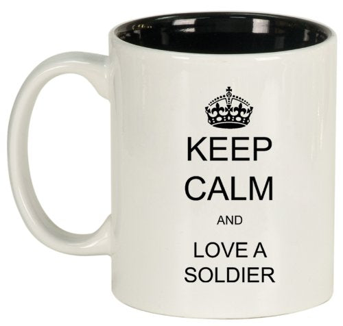 Keep Calm and Love A Soldier Ceramic Coffee Tea Mug Cup White Black