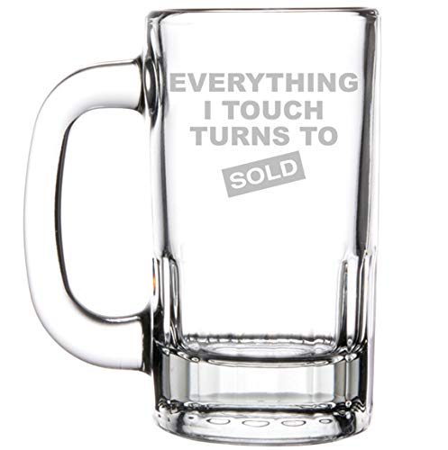 12oz Beer Mug Stein Glass Real Estate Agent Realtor Broker Sales Everything I Touch Turns To Sold