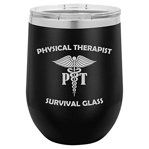 12 oz Double Wall Vacuum Insulated Stainless Steel Stemless Wine Tumbler Glass Coffee Travel Mug With Lid Physical Therapist PT Survival Glass Funny (Black)