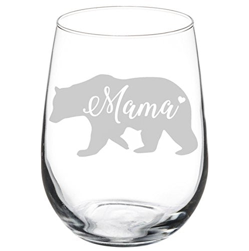 Wine Glass Goblet Mom Mother Mama Bear (17 oz Stemless)